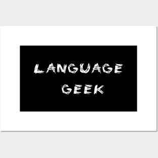 Language geek – language nerd – language lover Posters and Art